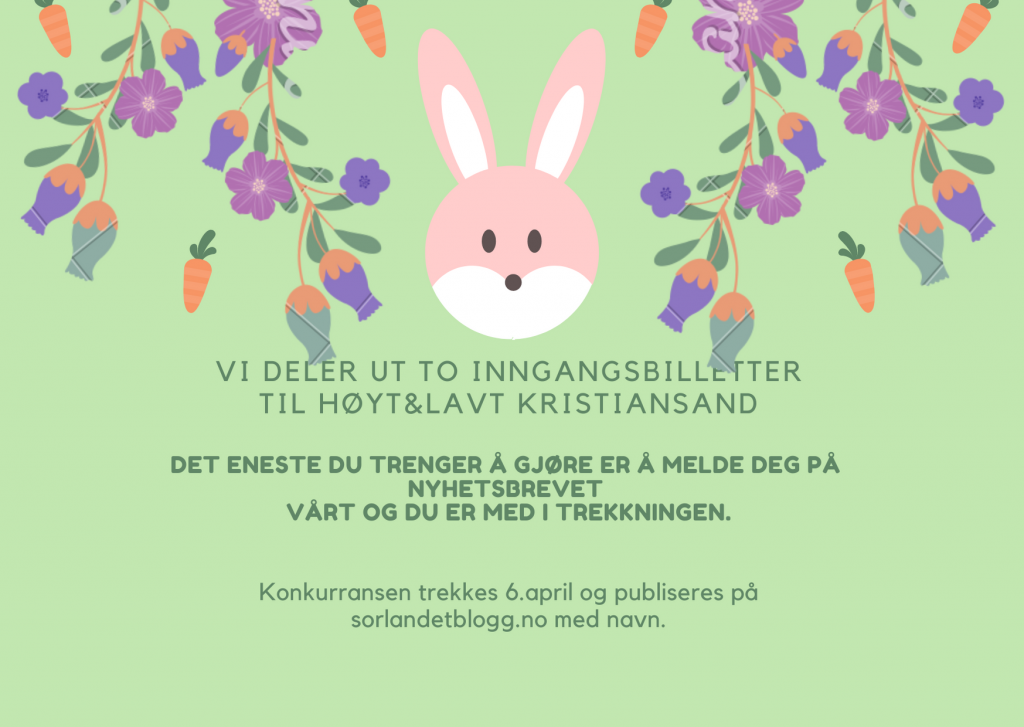 To inngangsbilletter til Høyt&Lavt Kristiansand.